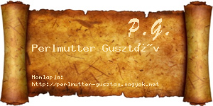 Perlmutter Gusztáv névjegykártya